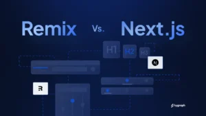 ⚛️ React, Next.js ve Remix: Modern Web Geliştirmenin Temelleri